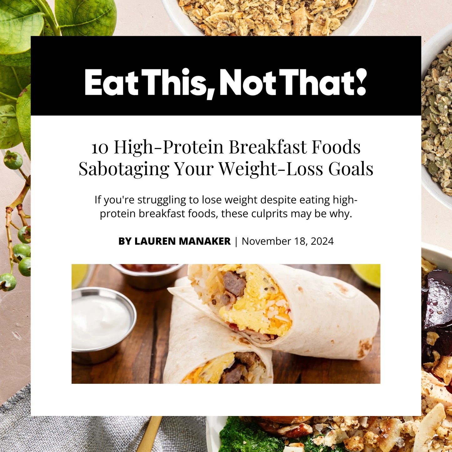 Eat This, Not That - 10 High-Protein Breakfast Foods Sabotaging Your Weight-Loss Goals By Lauren Manaker, MS, RDN, LD, CLEC, CPT