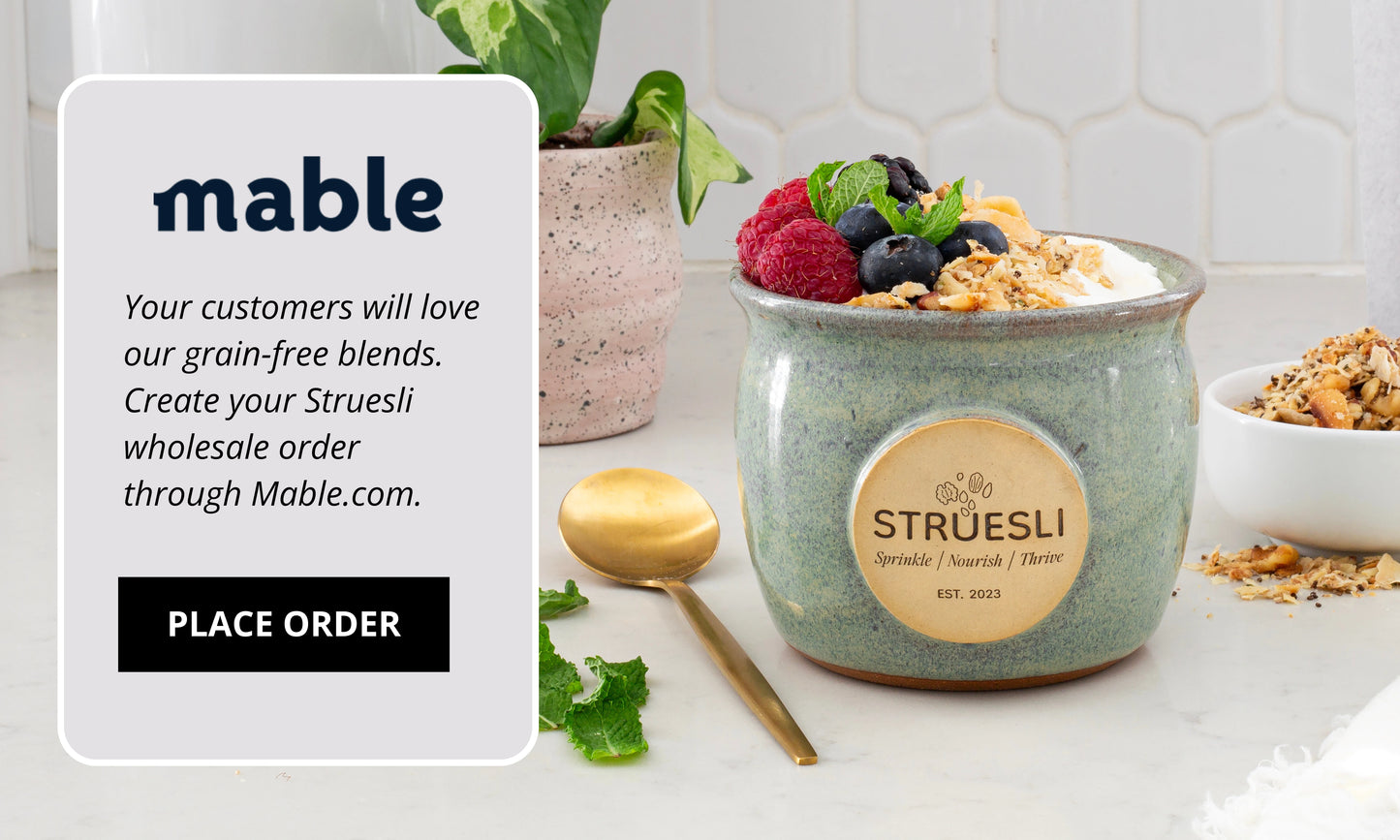 Create Your Struesli wholesale order through Mable.com