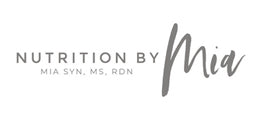 Nutrition By Mia, Mia Syn, MS RDN, Approved foods, healthy choices, healthy
